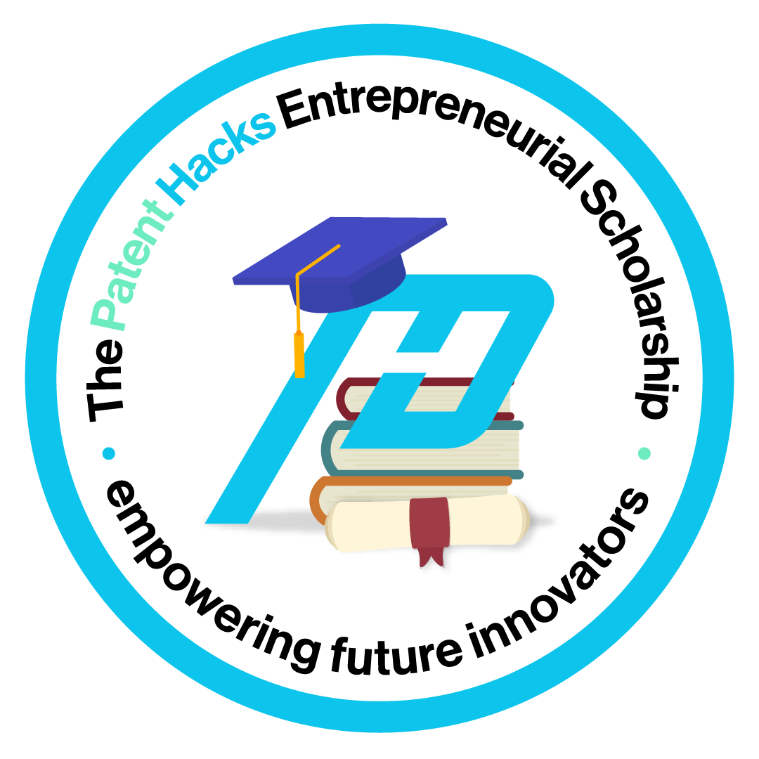 The Inaugural Patent Hacks® Entrepreneurial Scholarships